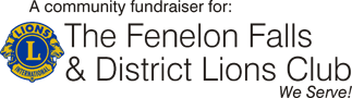 A community fundraiser for the Fenelon Falls & District Lions Club - We Serve!